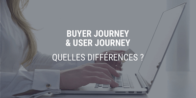 Buyer Journey et User Journey : quelles différences et quels usages ?